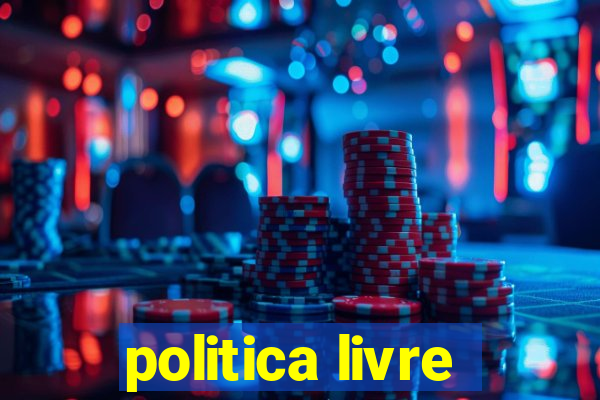 politica livre